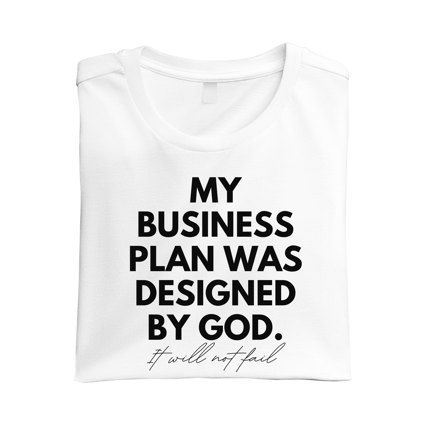 My Business Plan Was Designed By God Tee - Birdie & Co