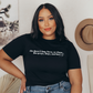 She Doesn't Beg, Force, Or Chase Tee - Birdie & Co